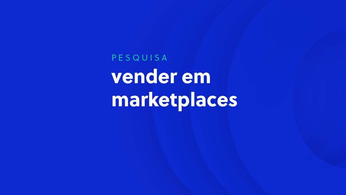Pesquisa Vender em Marketplaces 2020 - Olist