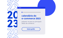 Calendário comercial de 2024: datas comemorativas para o e-commerce